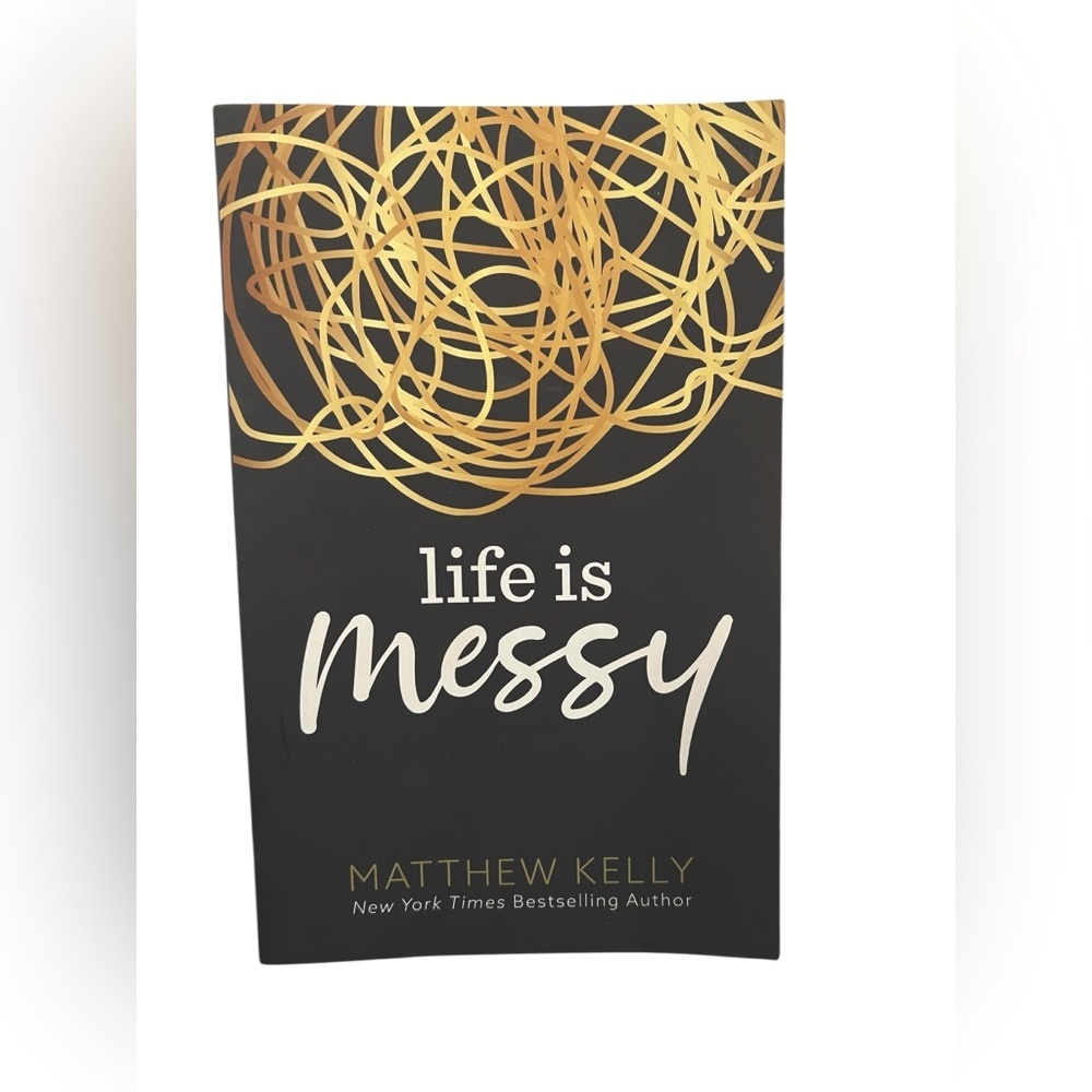 Life is Messy Book by Matthew Kelly